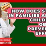 Secret Stress Link Explodes Kid Obesity How Does Stress in Families Affect Childhood Obesity